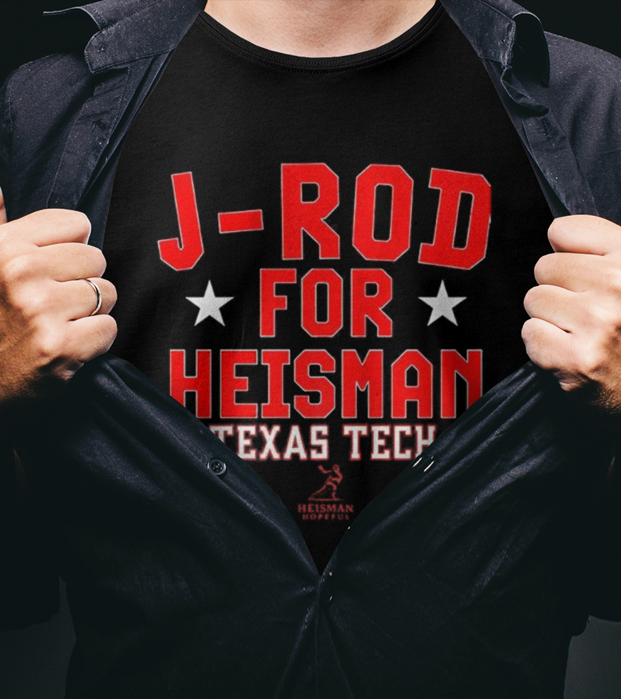 J-Rod For Heisman Texas Tech Red Raiders Football T-Shirt