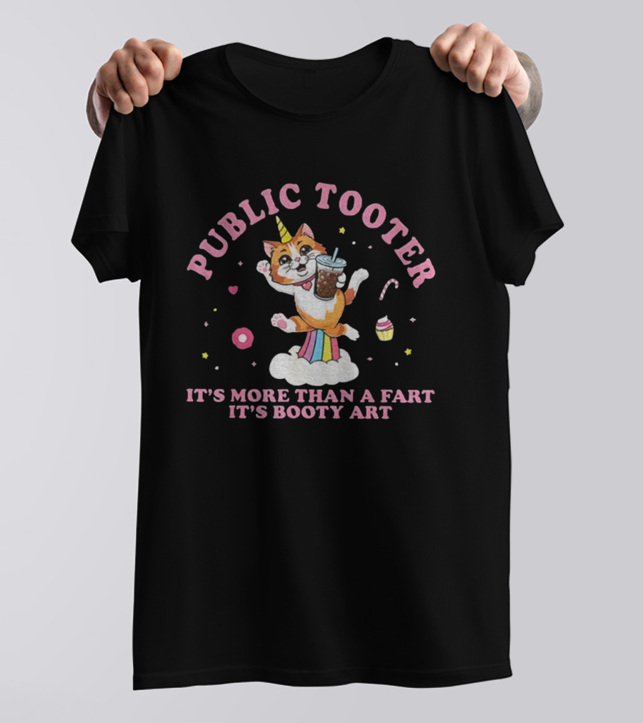 PUBLIC TOOTER IT'S MORE THAN A FART IT'S BOOTY ART CUTE UNICORN CAT DRINKING STRAW CUP RAINBOW CLOUD DONUT PLANET T-Shirt