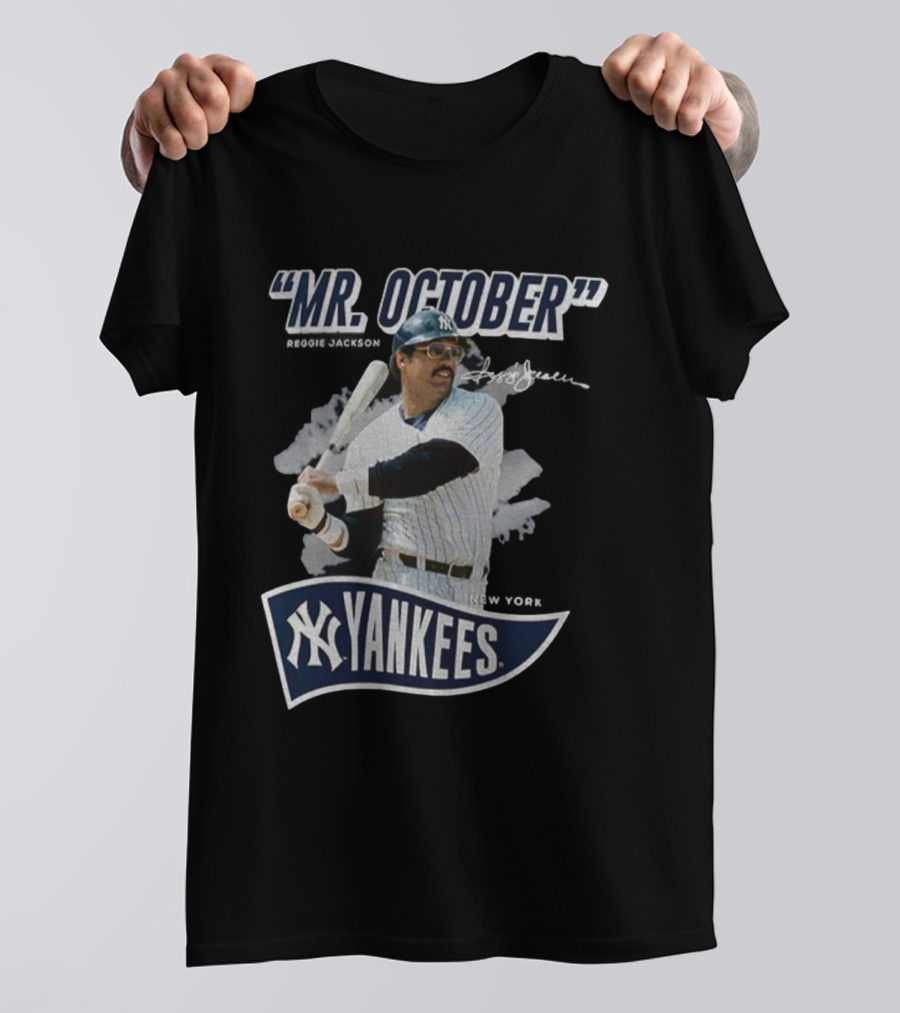 Reggie Jackson Mr October New York Yankees MLB Player Signature Yankees T-Shirt