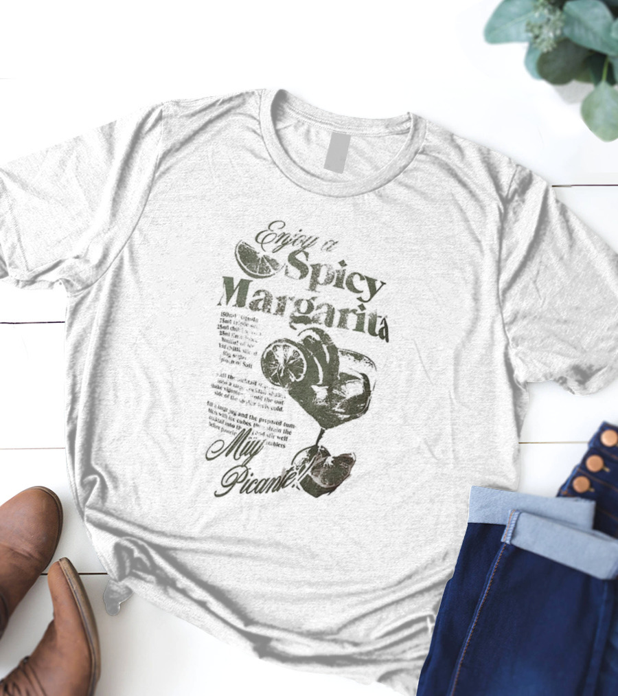 Enjoy A Spicy Margarita Muy Picante Lime And Chili Pepper T-Shirt