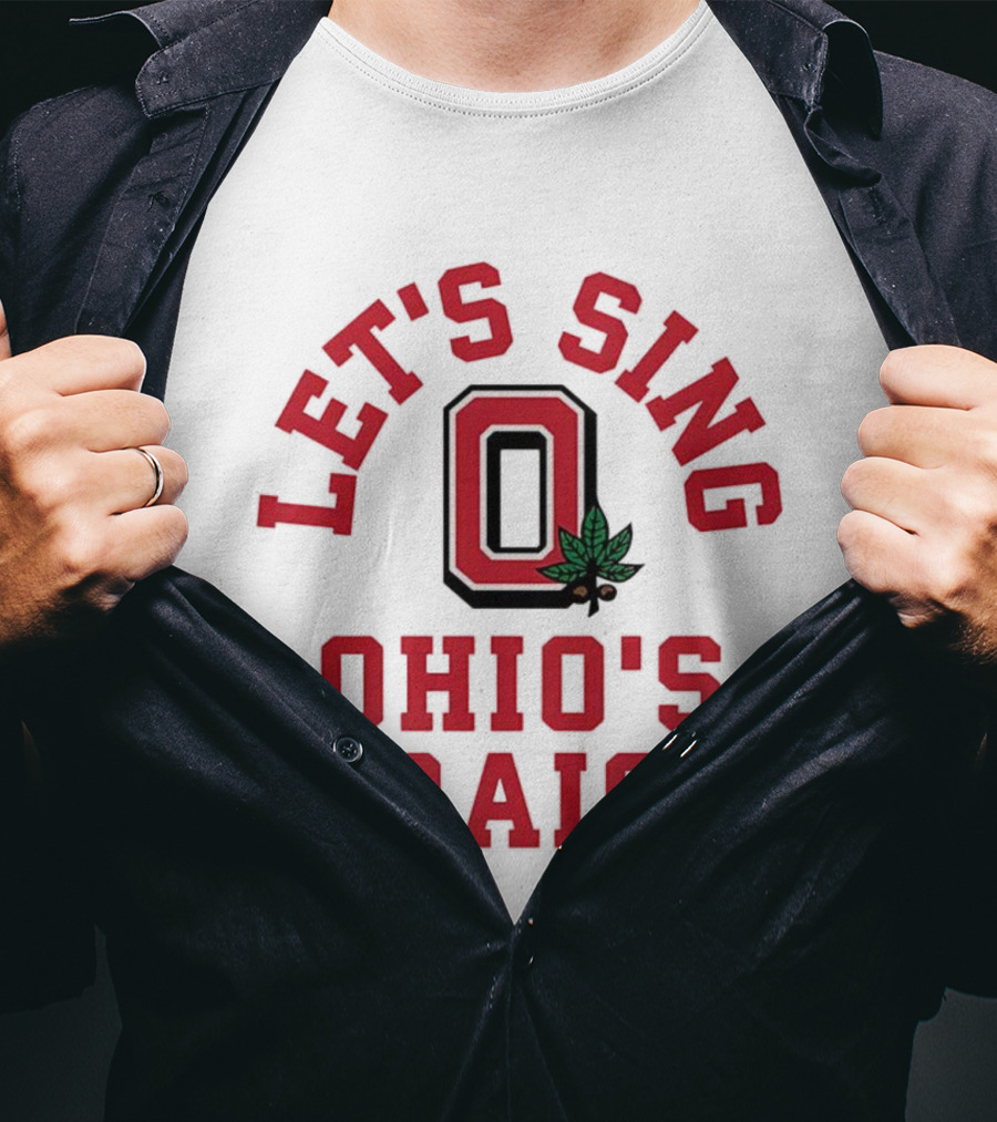 Ohio State Buckeyes Let's Sing Ohio's Praise O Logo T-Shirt