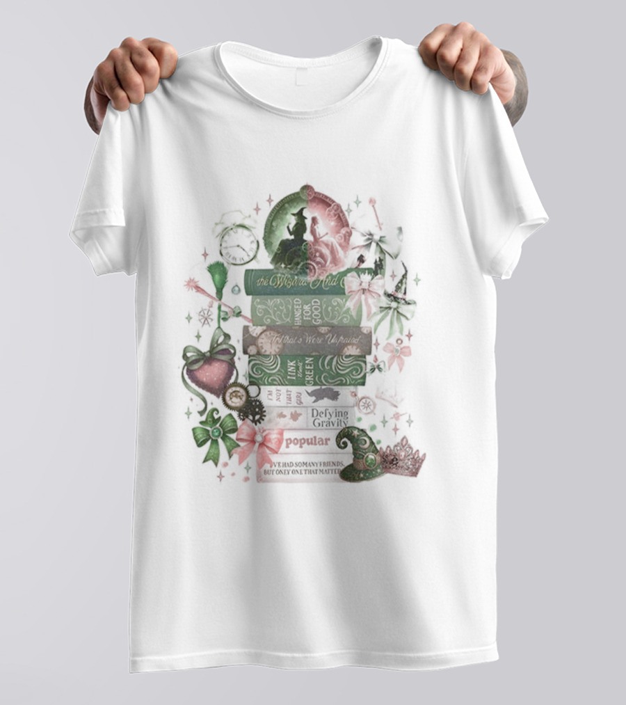 Wicked Changed For Good No One Mourns The Wicked Who Can Say If I've Been Changed For The Better Because I Knew You I Have Been Changed For Good T-Shirt