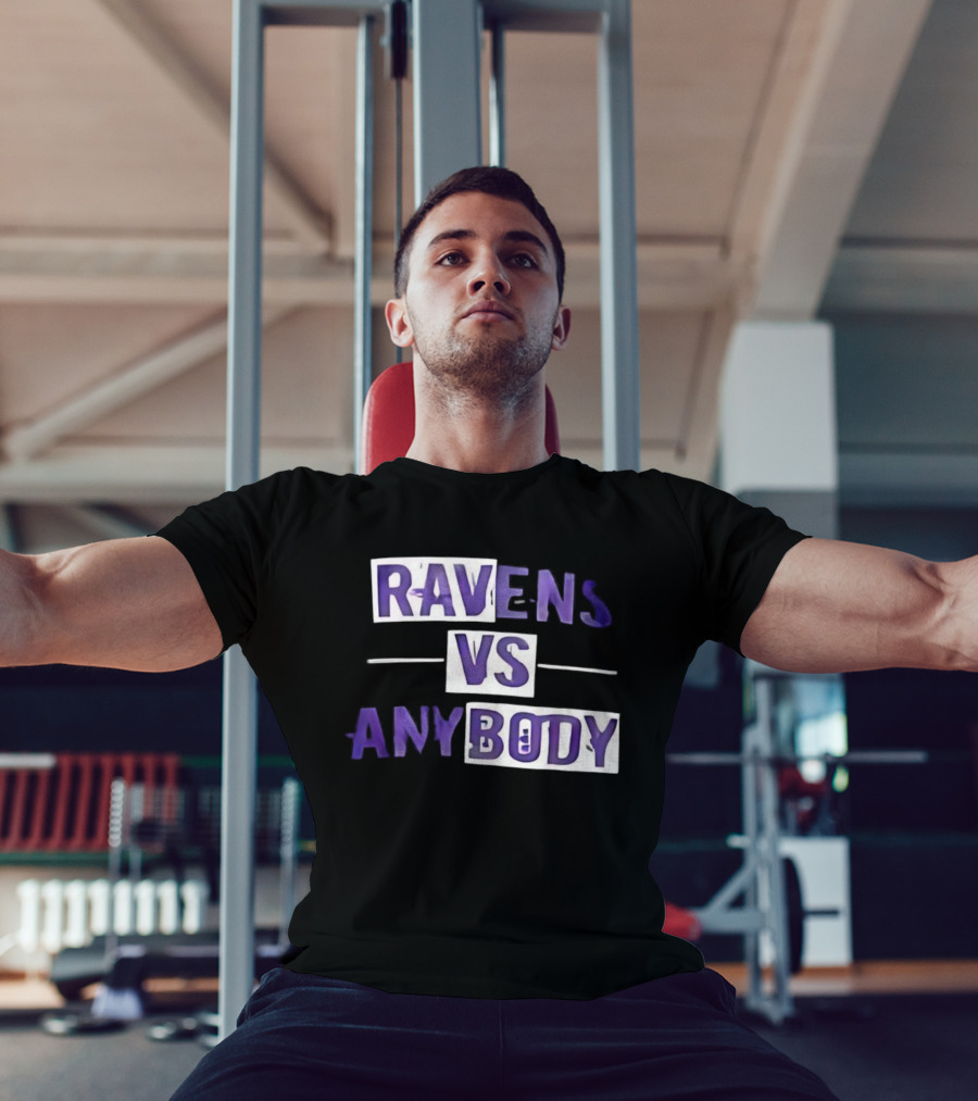 Ravens VS Anybody Baltimore Football Team Rivalry Fan Apparel T-Shirt
