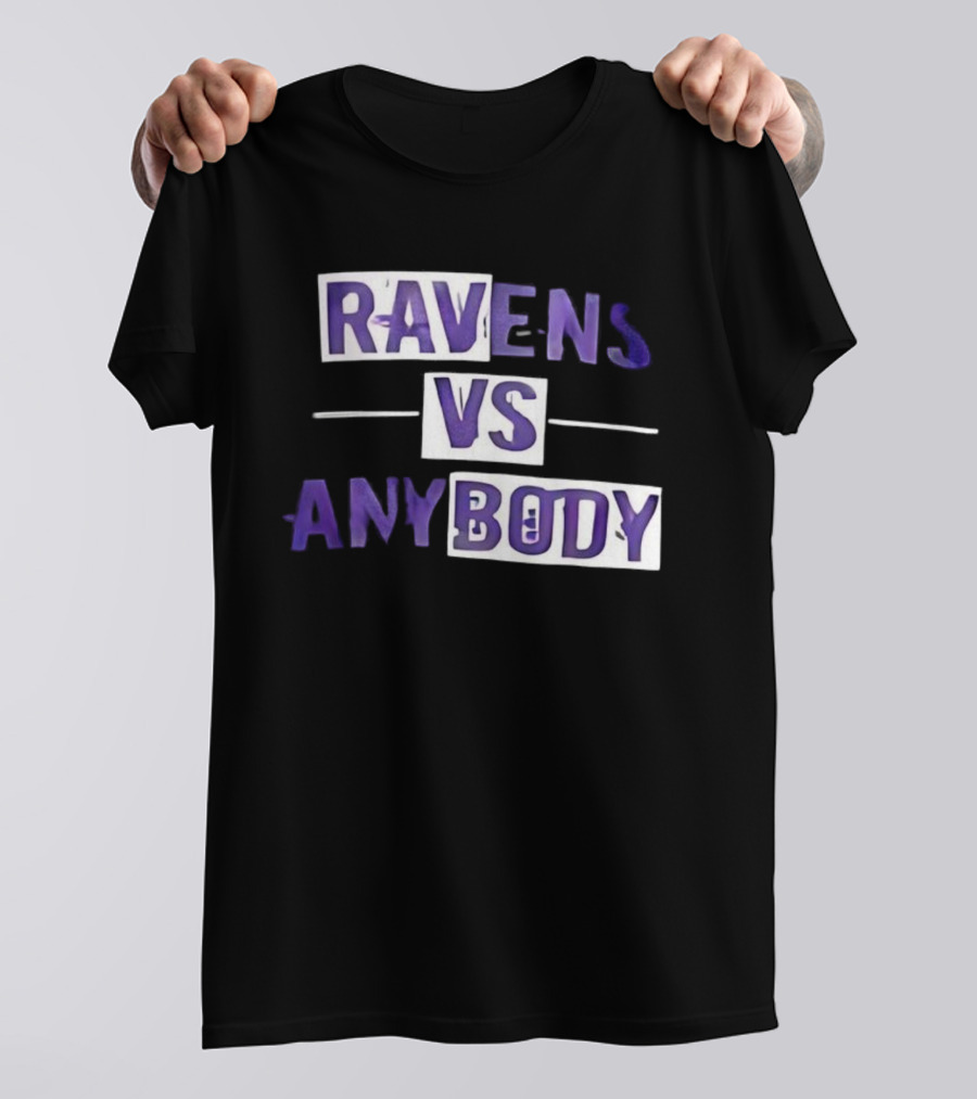 Ravens VS Anybody Baltimore Football Team Rivalry Fan Apparel T-Shirt