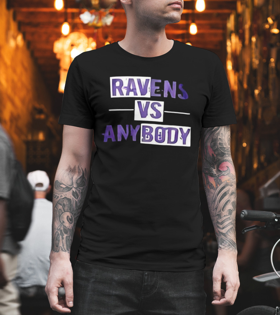 Ravens VS Anybody Baltimore Football Team Rivalry Fan Apparel T-Shirt