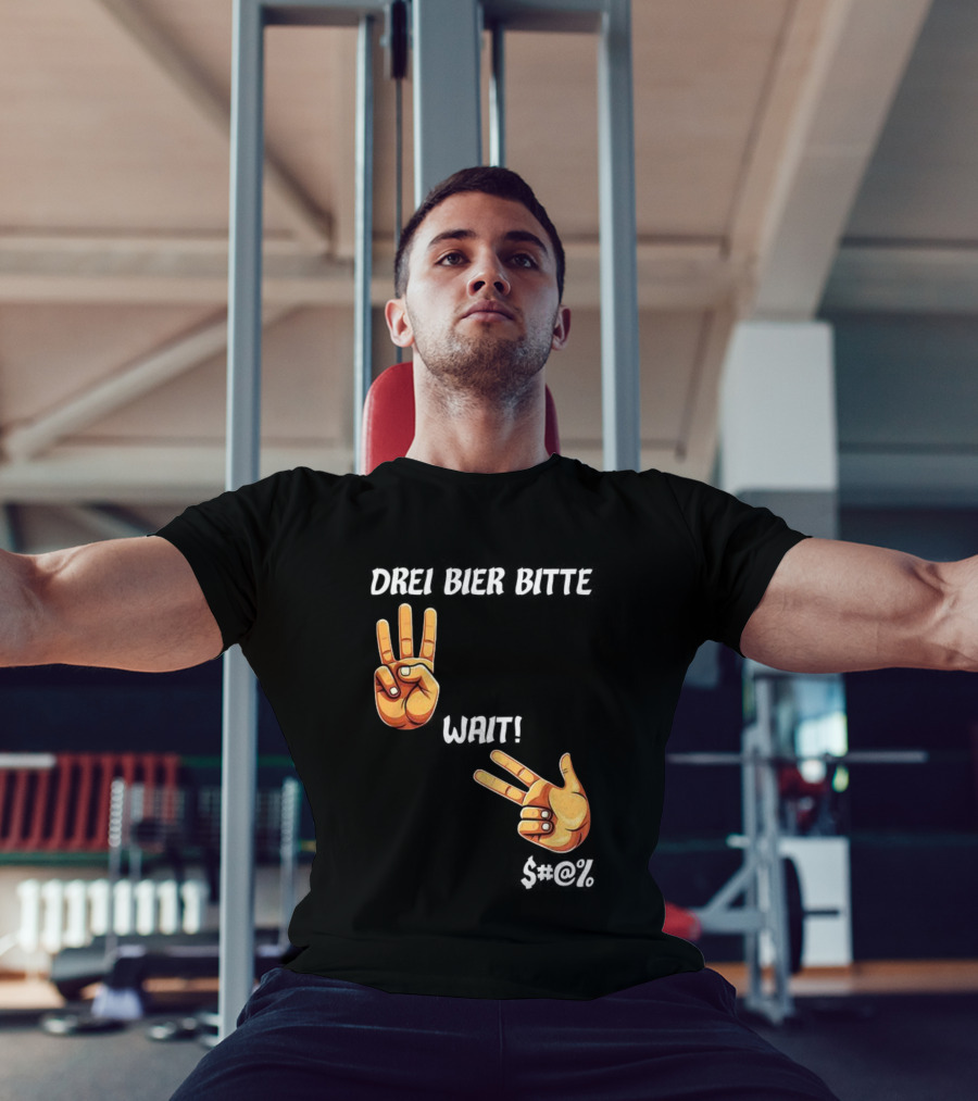 Drei Bier Bitte Hand Gesture Three Wait Three Beers T-Shirt