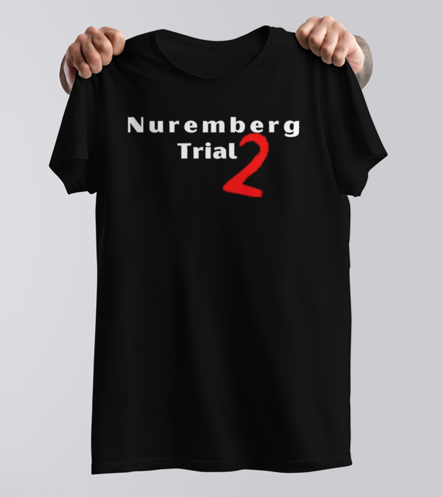 Nuremberg Trial 2 Red Number Bold Text T-Shirt