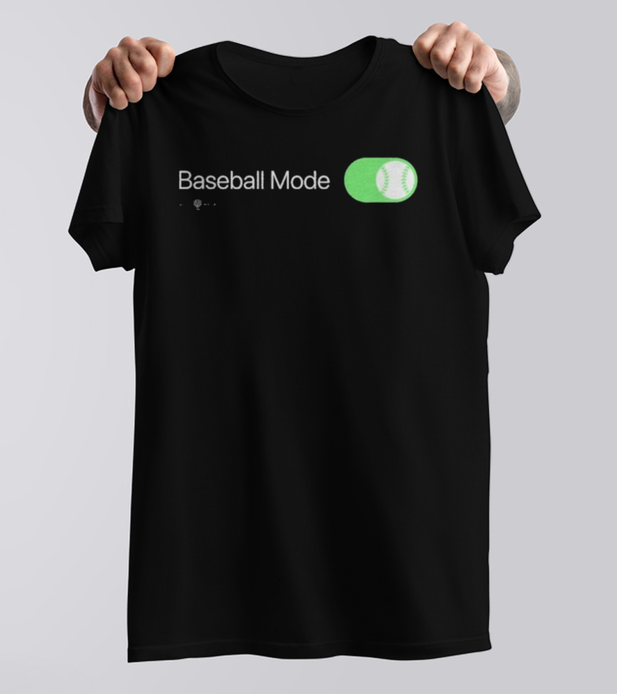 Baseball Mode Switch On With Ball Icon T-Shirt