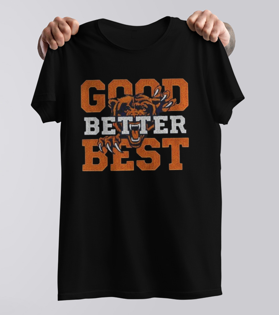 Good Better Best Chicago Bears Roaring Mascot Claw Marks T-Shirt