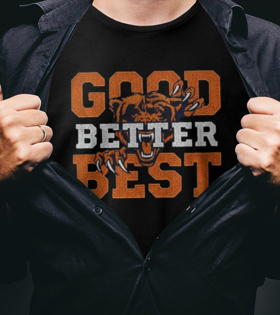 Good Better Best Chicago Bears Roaring Mascot Claw Marks T-Shirt