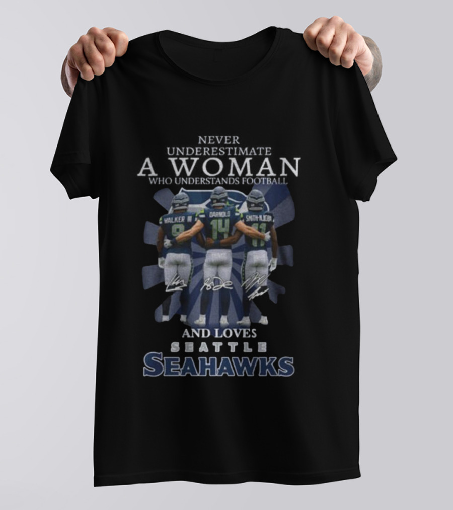 Walker III Darnold Smith Njigba Never Underestimate A Woman Who Understands Football And Loves Seattle Seahawks T-Shirt
