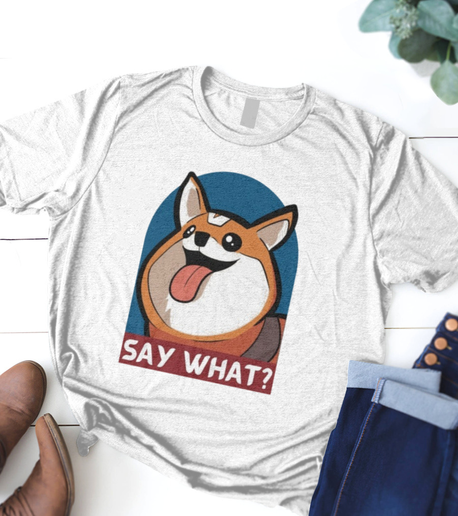 Bobbeigh HypePup Say What Cute Corgi Face With Tongue Out T-Shirt