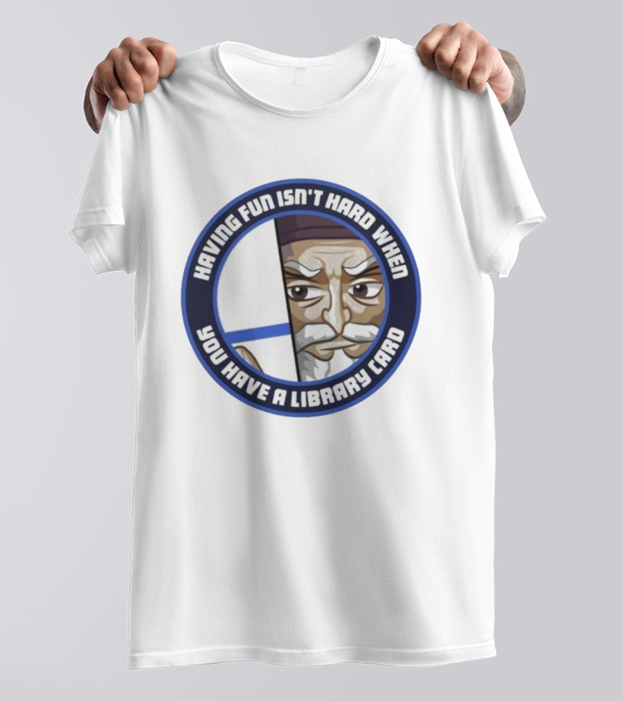 Dr4gonBlitz Having Fun Isn't Hard When You Have A Library Card Wise Man Circular Badge T-Shirt