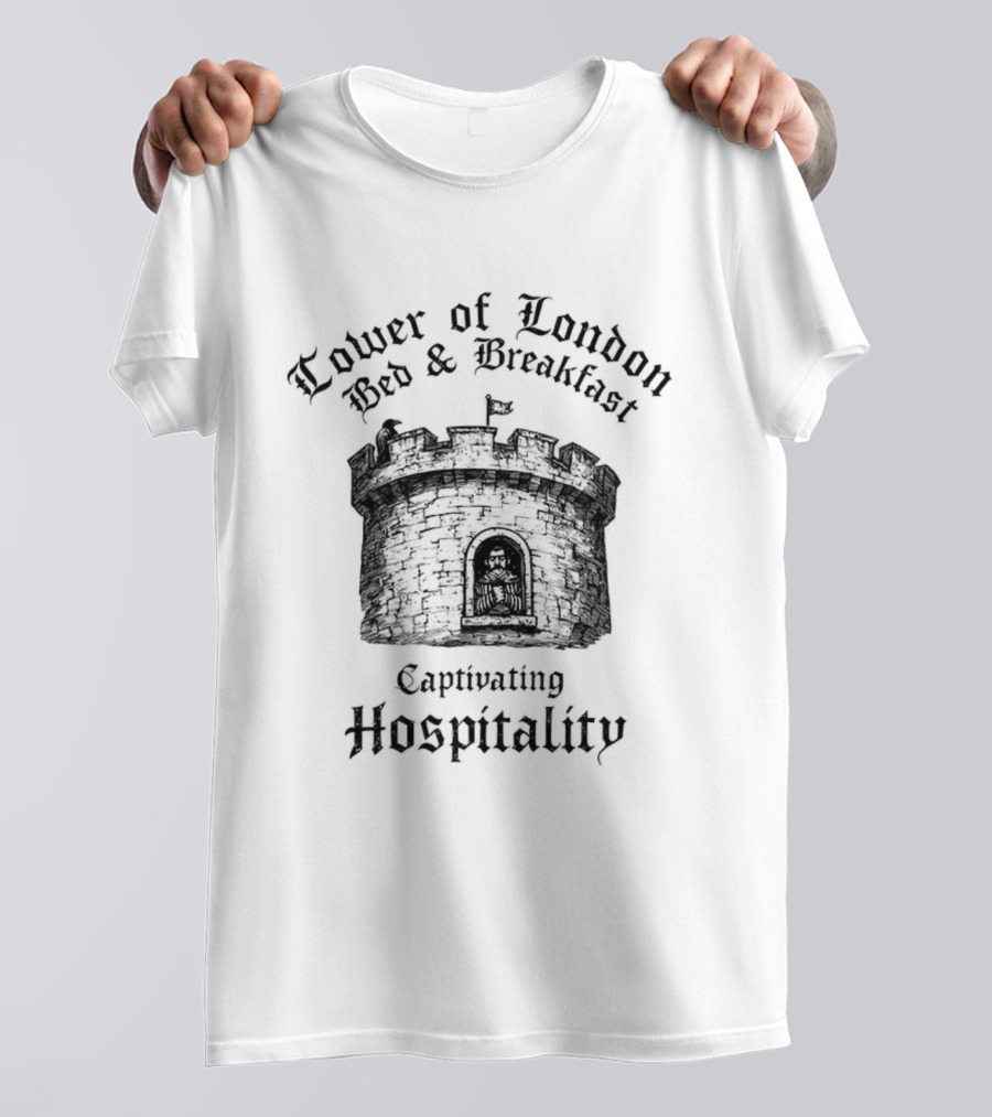 Tower Of London Bed And Breakfast Captivating Hospitality T-Shirt