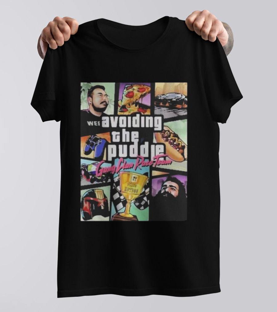 Avoiding The Puddle Gang Clan Race Team Pizza Hotdog Trophy Racing Flags T-Shirt