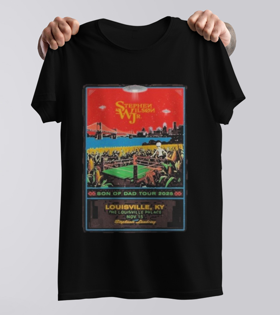Stephen Wilson Jr. Son Of Dad Tour 2025 Louisville Palace Nov 15 T-Shirt