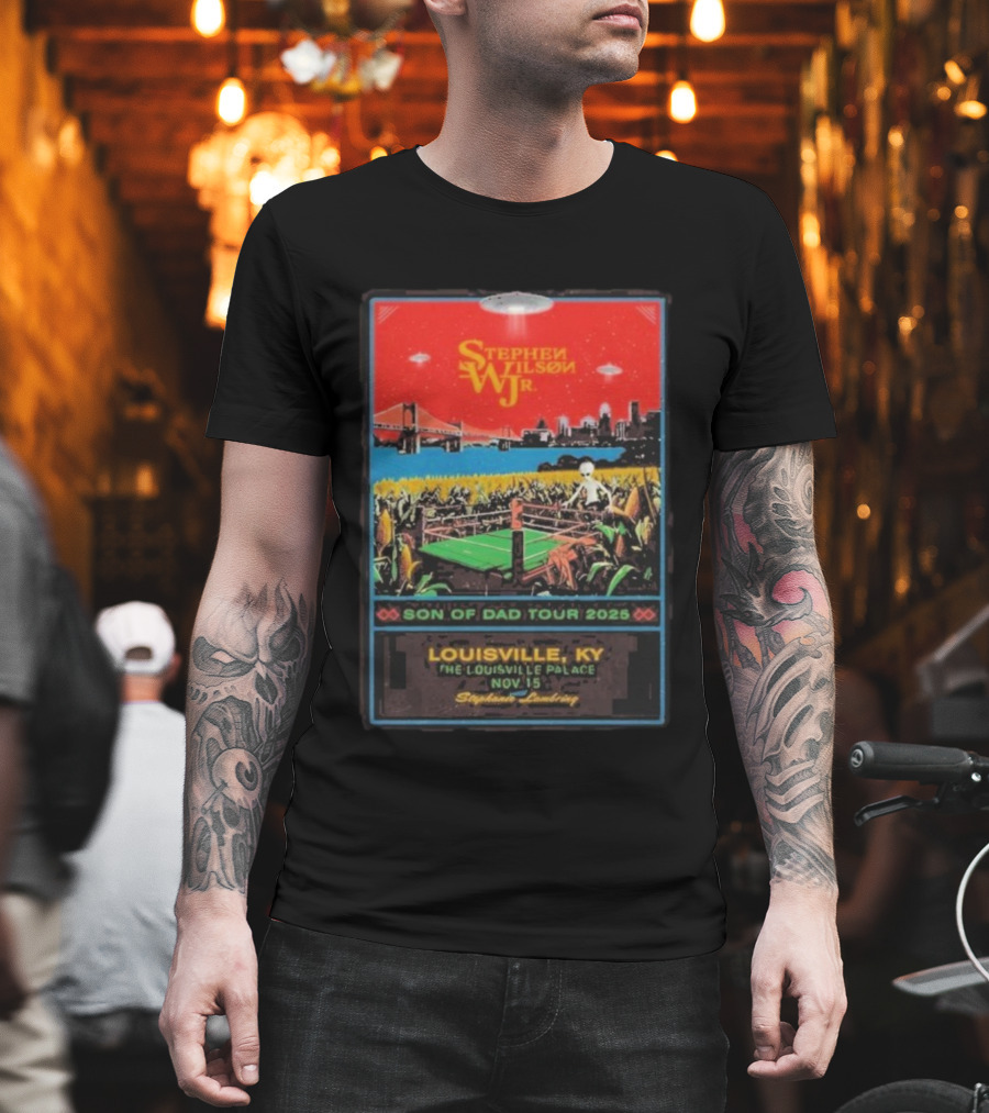 Stephen Wilson Jr. Son Of Dad Tour 2025 Louisville Palace Nov 15 T-Shirt