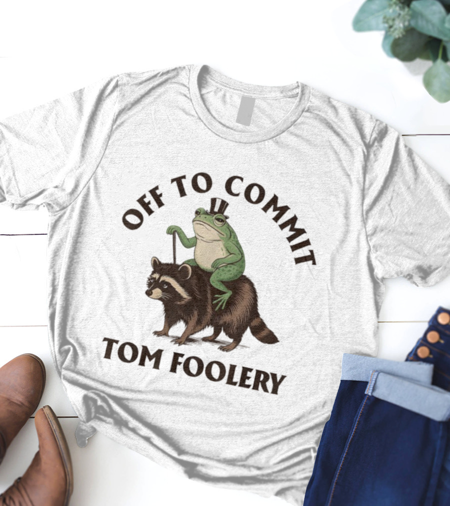 Frog With Top Hat Riding Raccoon Off To Commit Tom Foolery T-Shirt