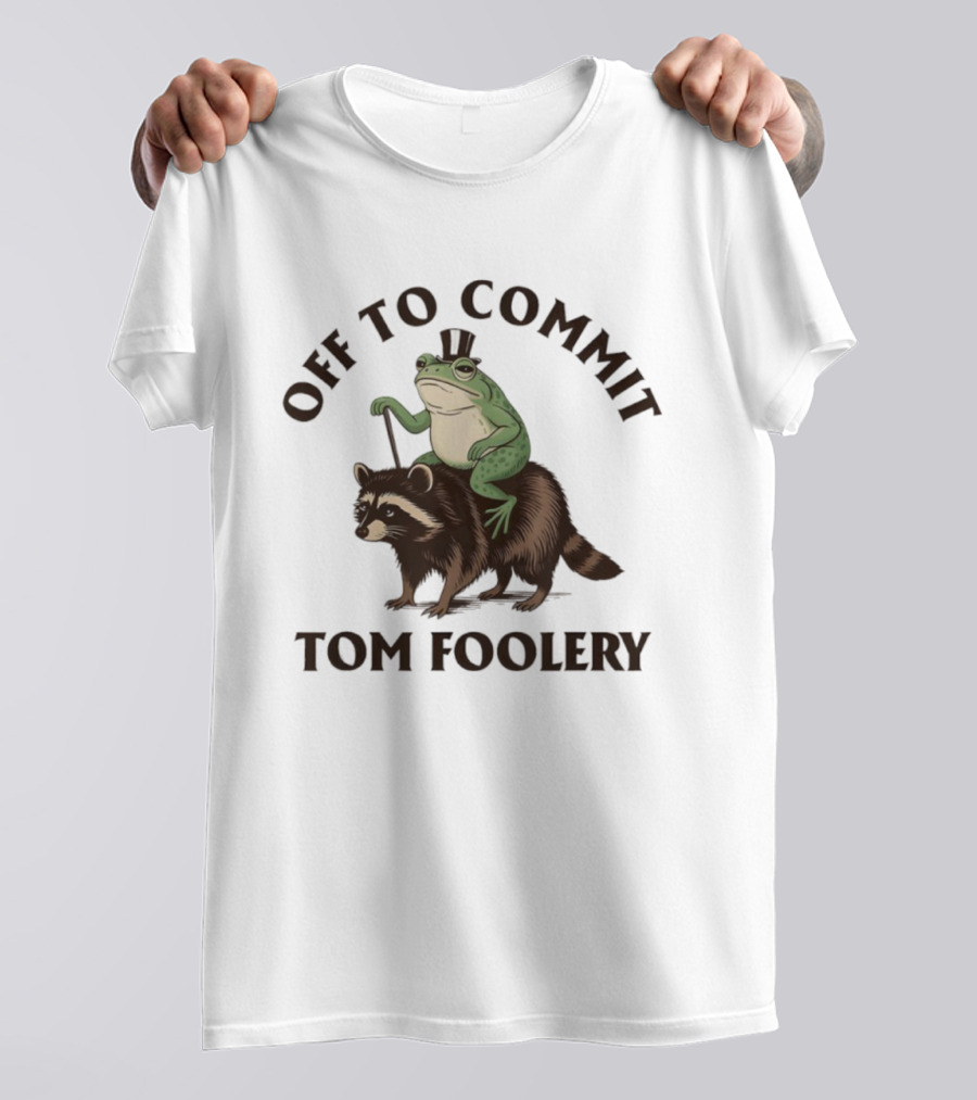 Frog With Top Hat Riding Raccoon Off To Commit Tom Foolery T-Shirt