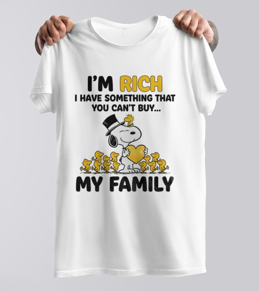 Snoopy Woodstock I'm Rich I Have Something You Can't Buy My Family T-Shirt