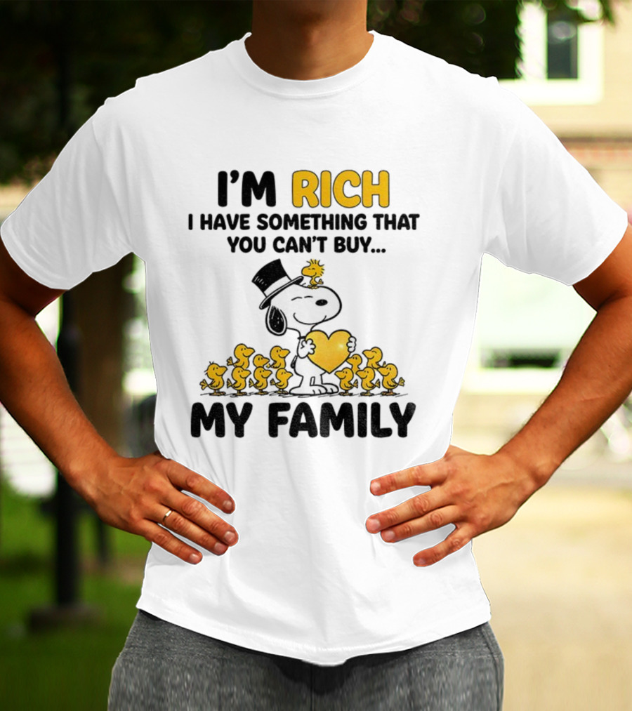 Snoopy Woodstock I'm Rich I Have Something You Can't Buy My Family T-Shirt