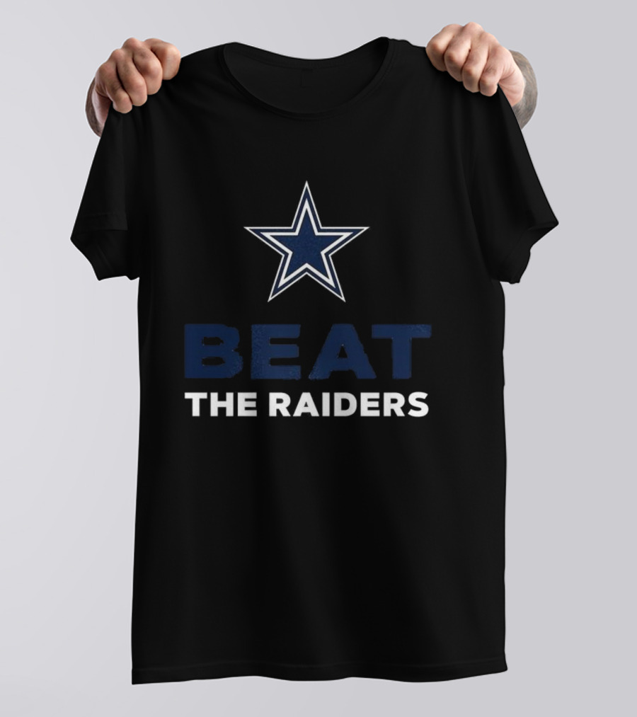 Dallas Cowboys Star Beat The Raiders T-Shirt