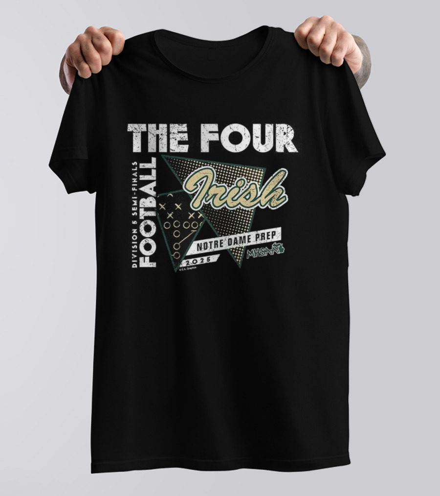 Notre Dame Prep Irish 2025 MHSAA Football The Four Division 5 T-Shirt