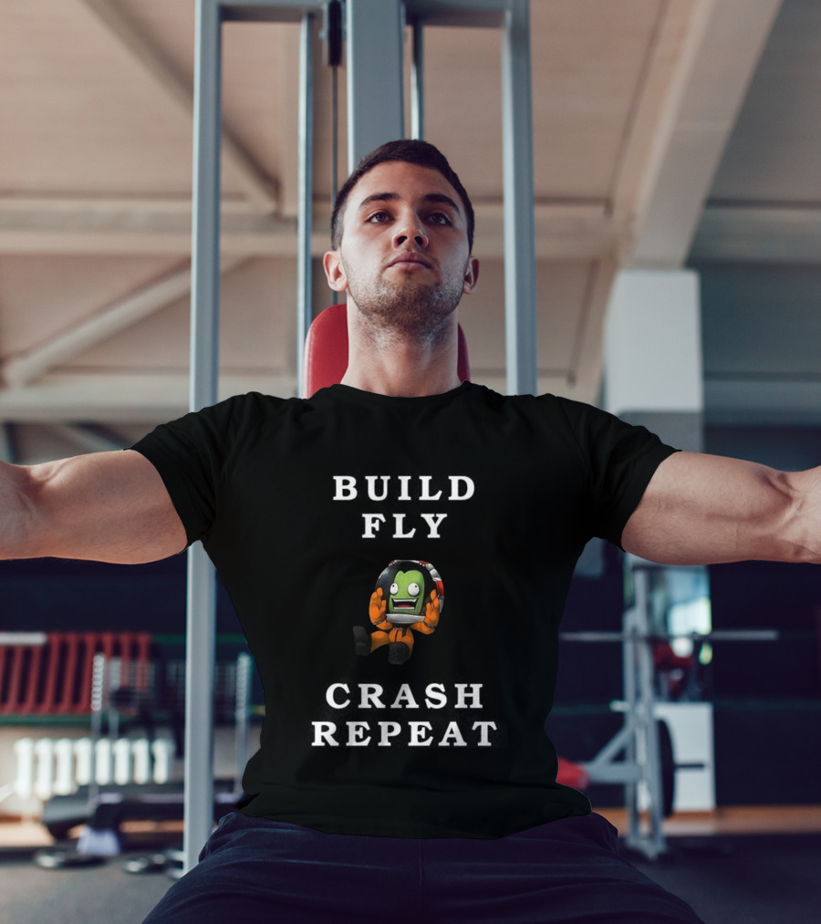 Build Fly Crash Repeat Kerbal Space Program Astronaut Character T-Shirt