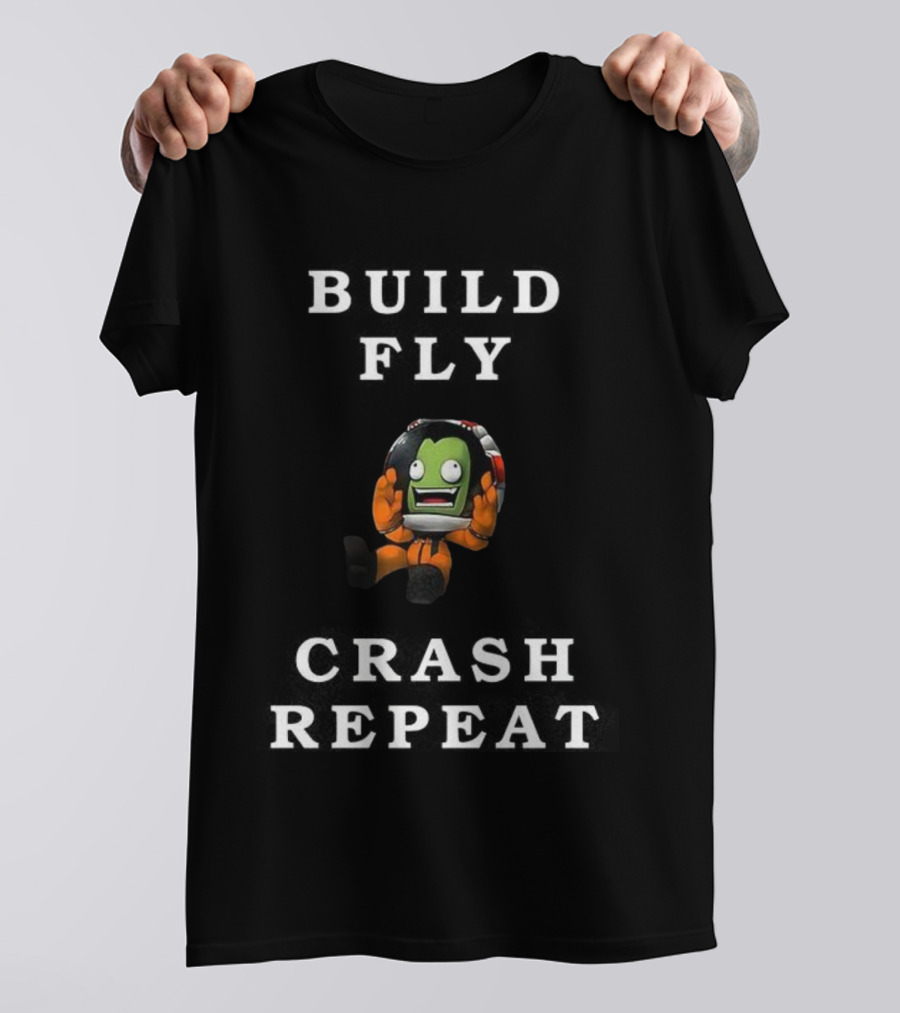 Build Fly Crash Repeat Kerbal Space Program Astronaut Character T-Shirt