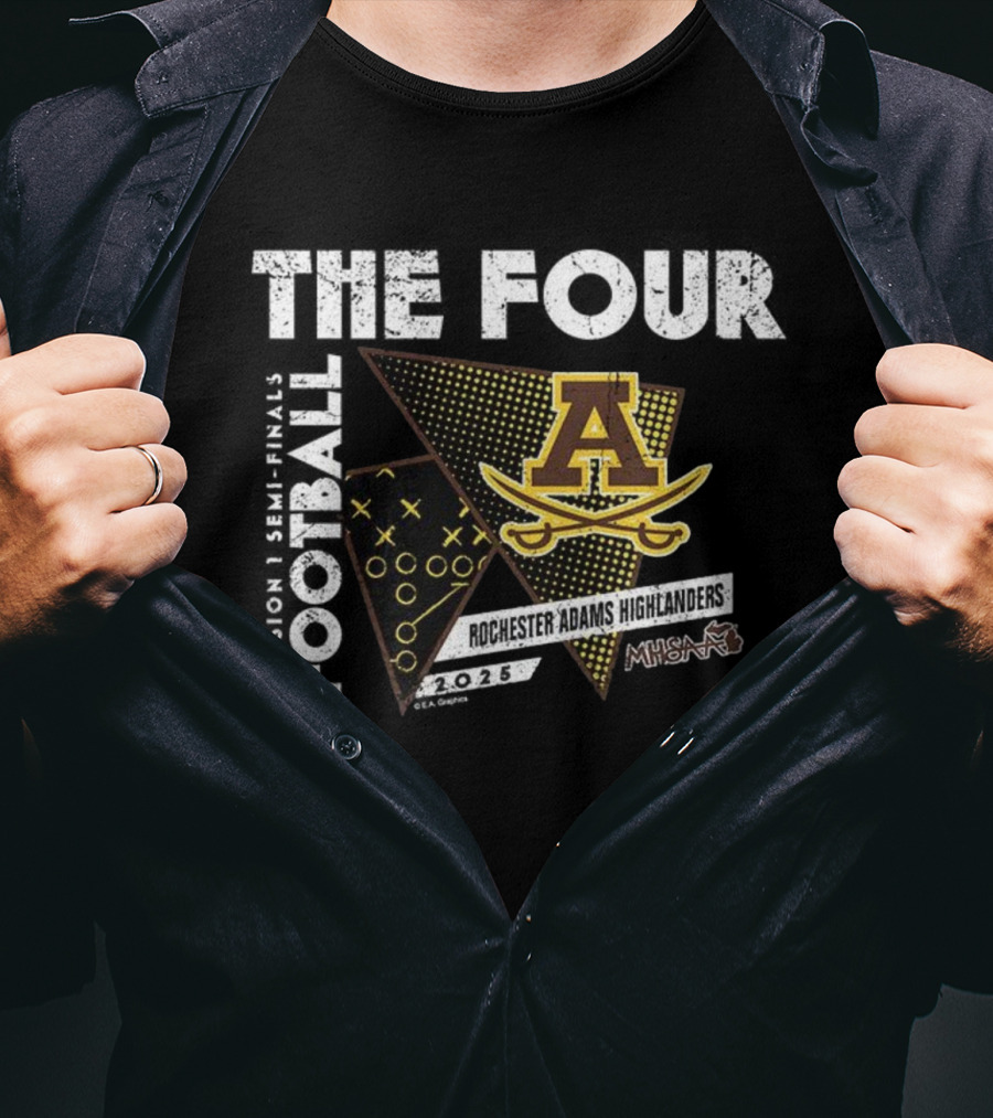 Rochester Adams Highlanders The Four 2025 MHSAA Football Division 1 T-Shirt