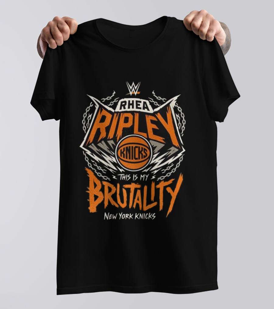 Rhea Ripley WWE Knicks This Is My Brutality New York Knicks T-Shirt