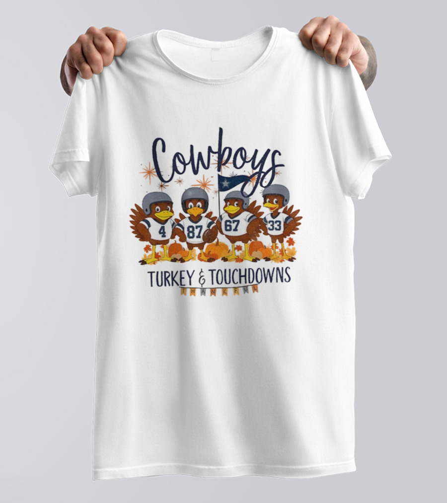 Cowboys Turkey Touchdowns Thankful Thanksgiving T-Shirt