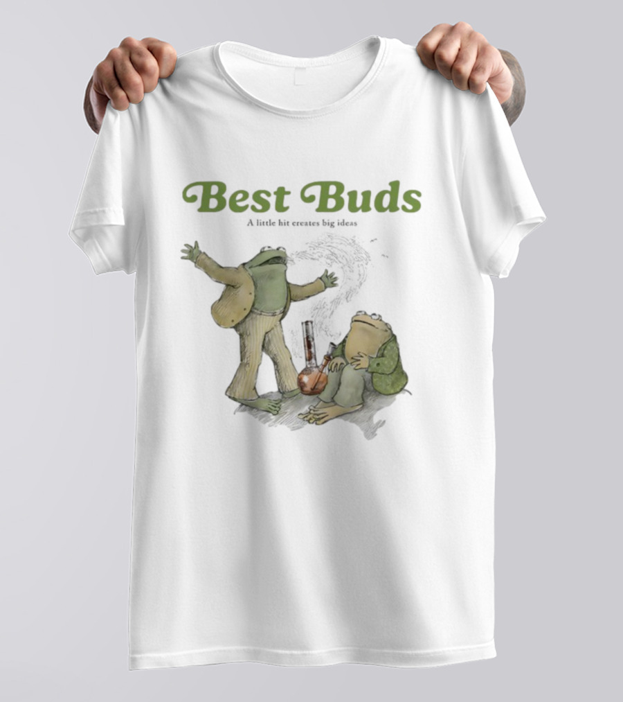 Best Buds A Little Bit Creates Big Ideas Frog Characters With Bong T-Shirt