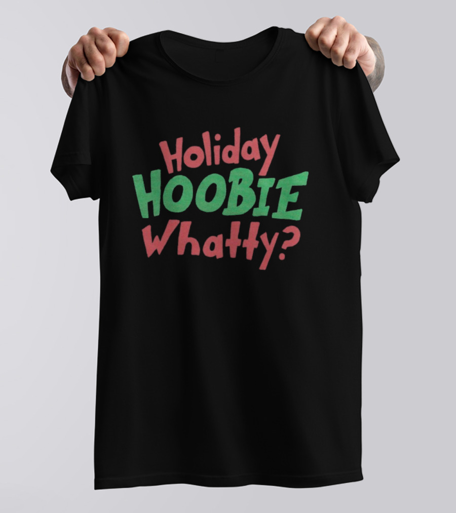 Holiday Hoobie Whatty Merry Christmas Pajamas Party Clothing T-Shirt
