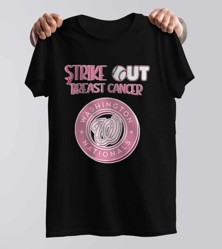```Washington Nationals Strike Out Breast Cancer Pink Baseball Support``` T-Shirt