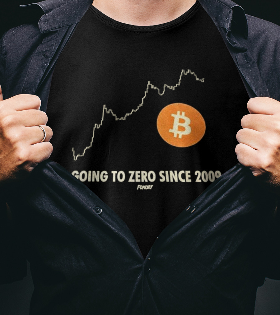 Bitcoin Going To Zero Since 2009 Funny Chart Crypto Humor T-Shirt