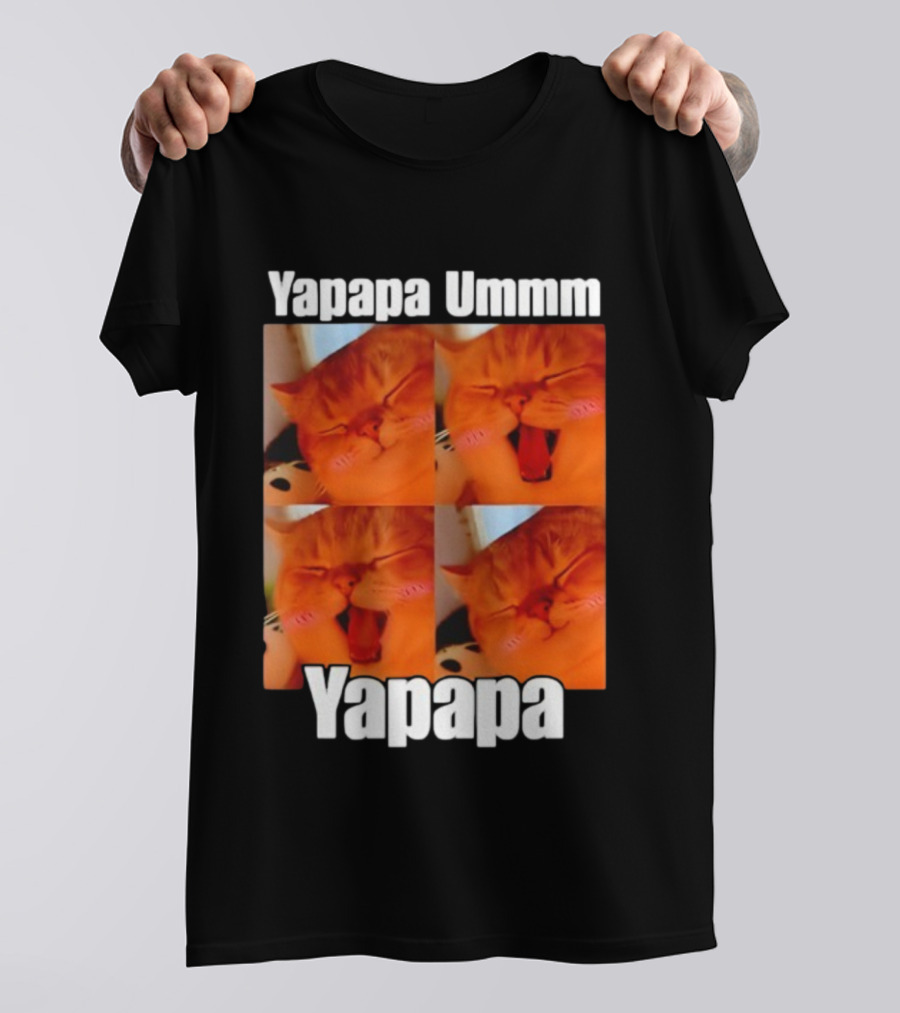 Yapapa Ummmm Funny Yapapa Ummmm Yapapa Cat Meme T-Shirt