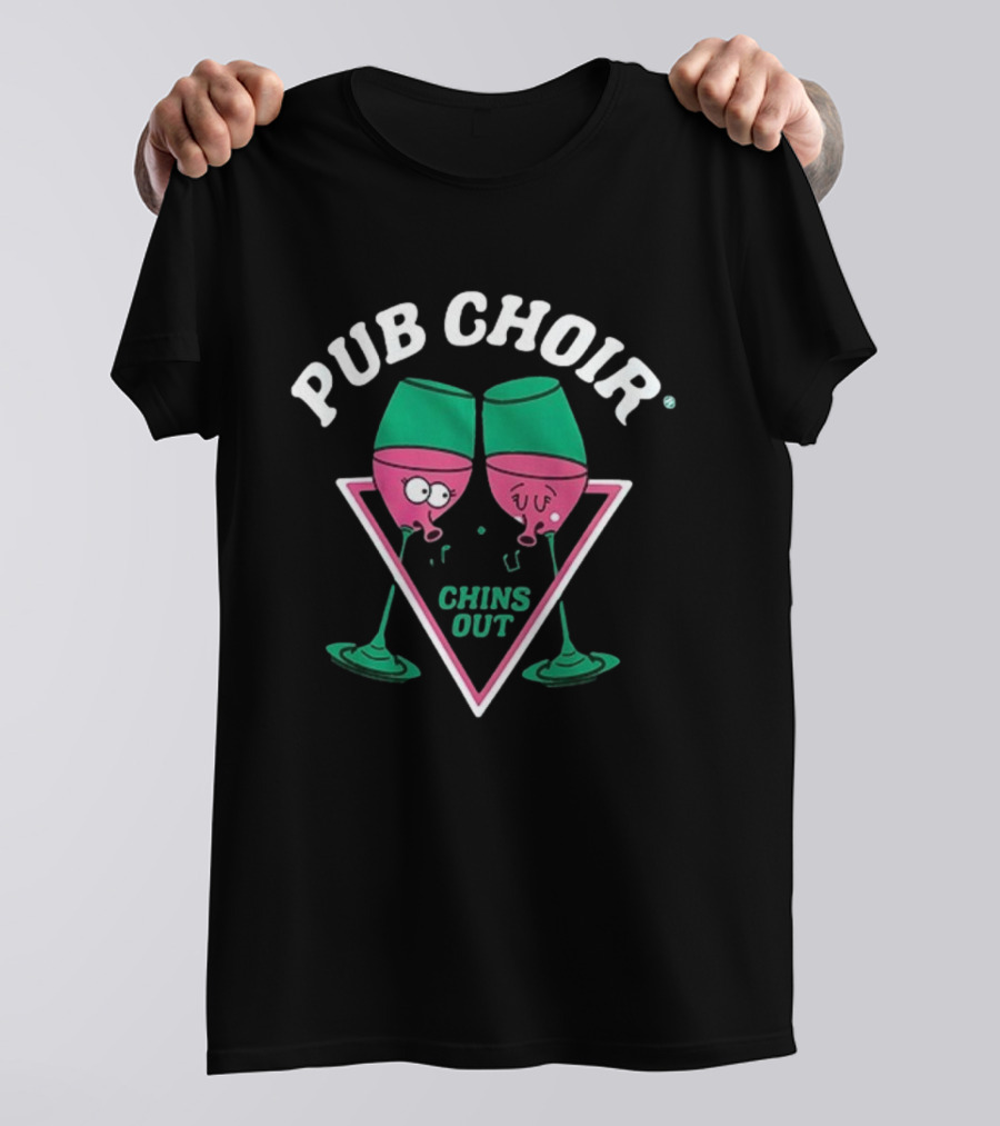 Pub Choir Chins Out Wine Glasses Cartoon Fun T-Shirt