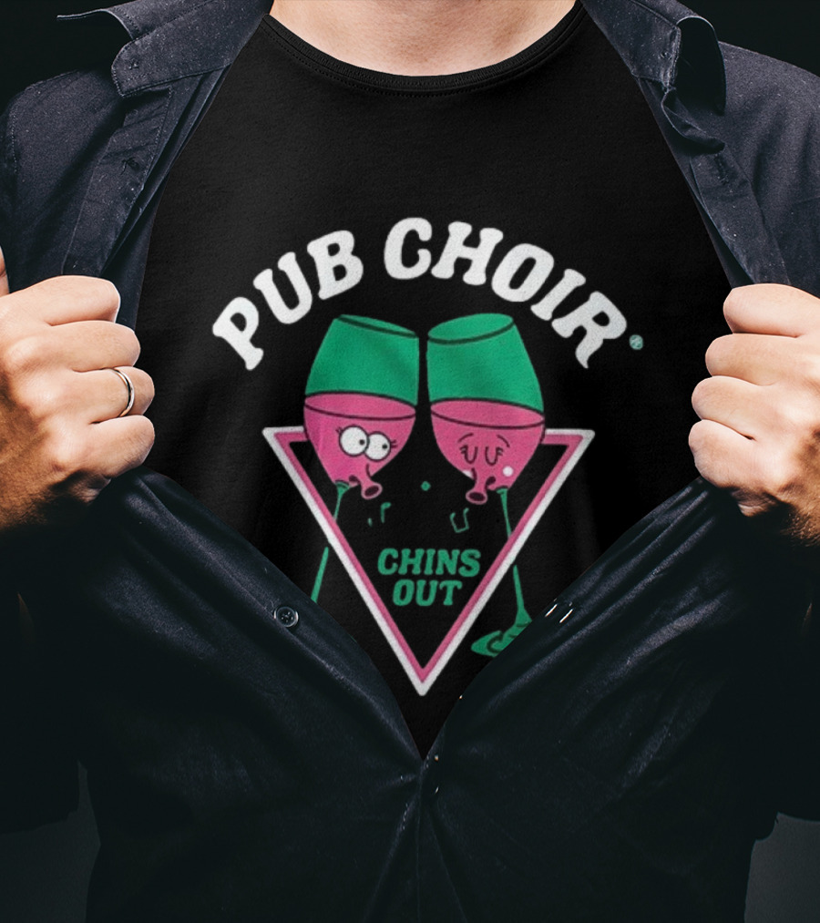 Pub Choir Chins Out Wine Glasses Cartoon Fun T-Shirt