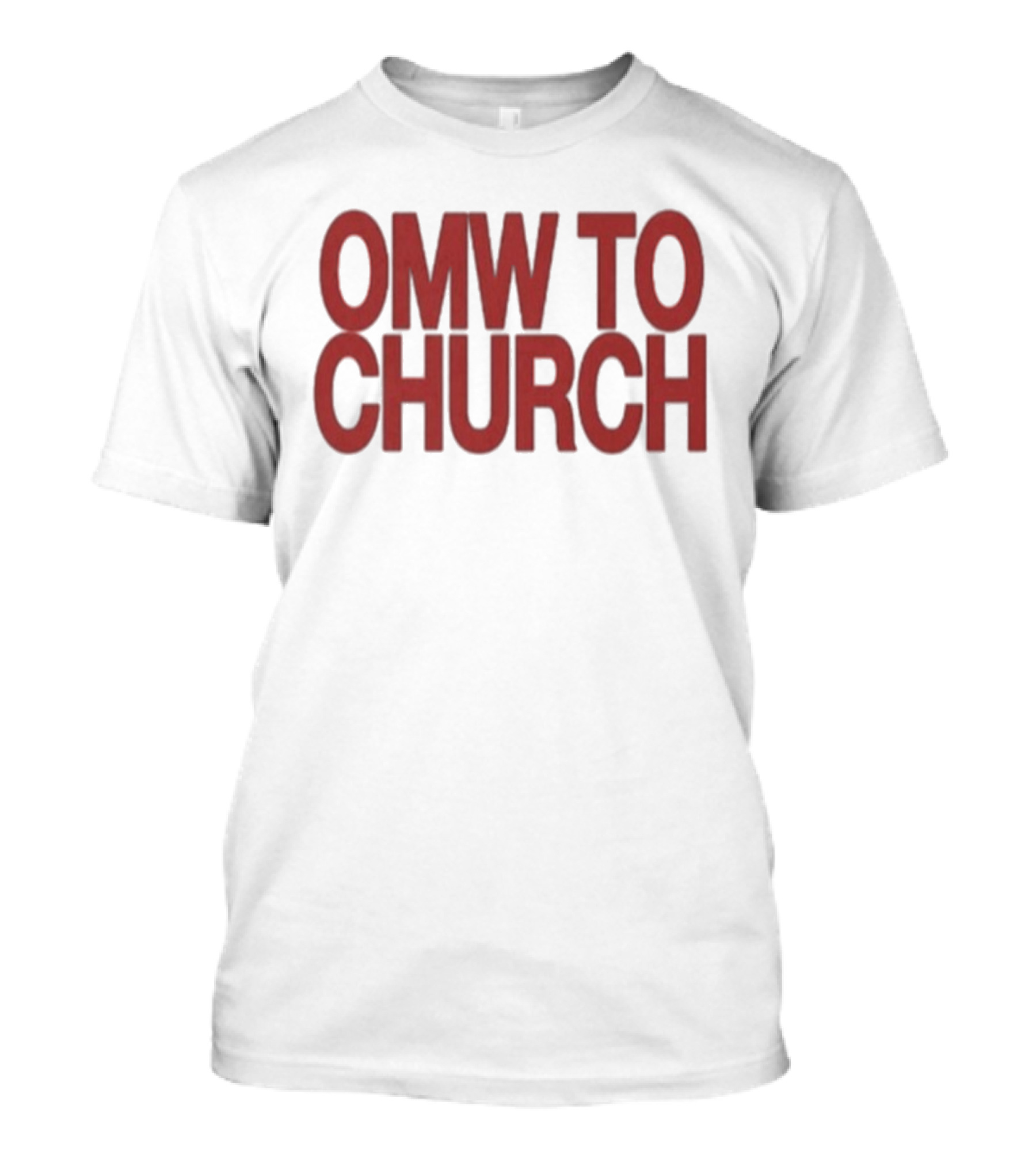 OMW To Church Josh P T-Shirt