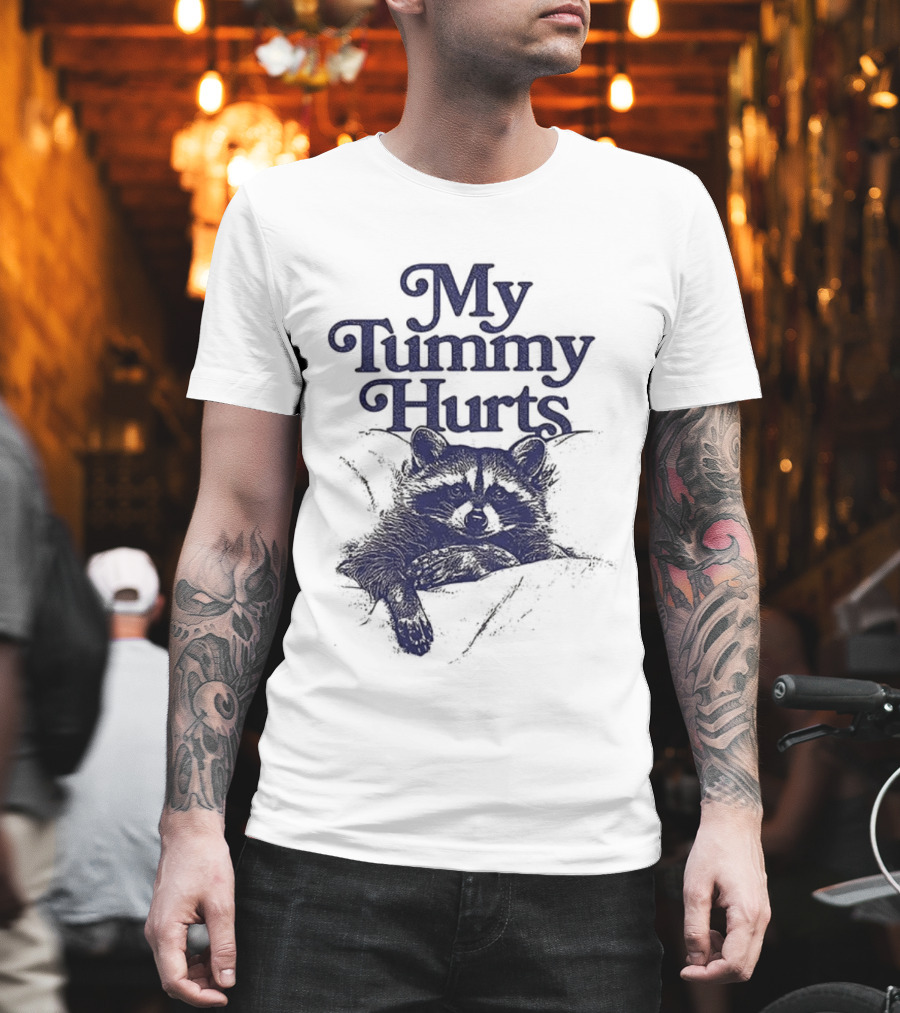 My Tummy Hurts Raccoon Lying Down T-Shirt
