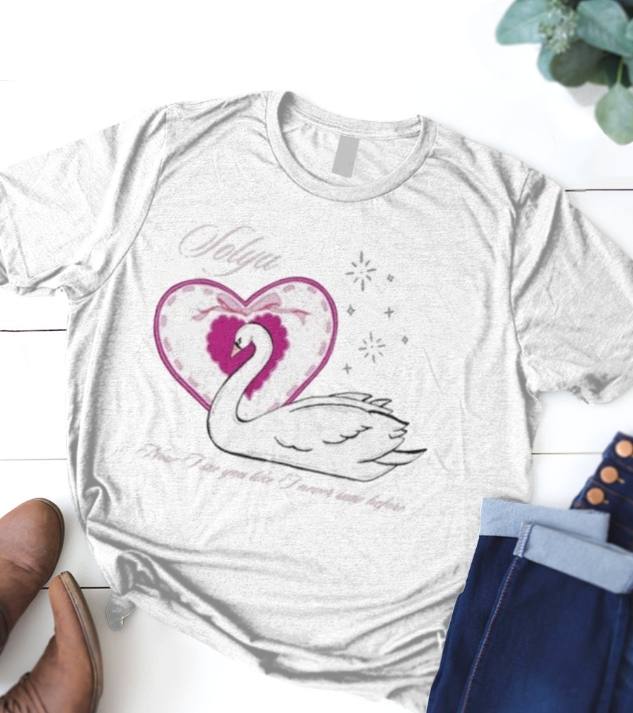 Solya Silver Swan Heart Now I See You Like I Never Saw Before T-Shirt
