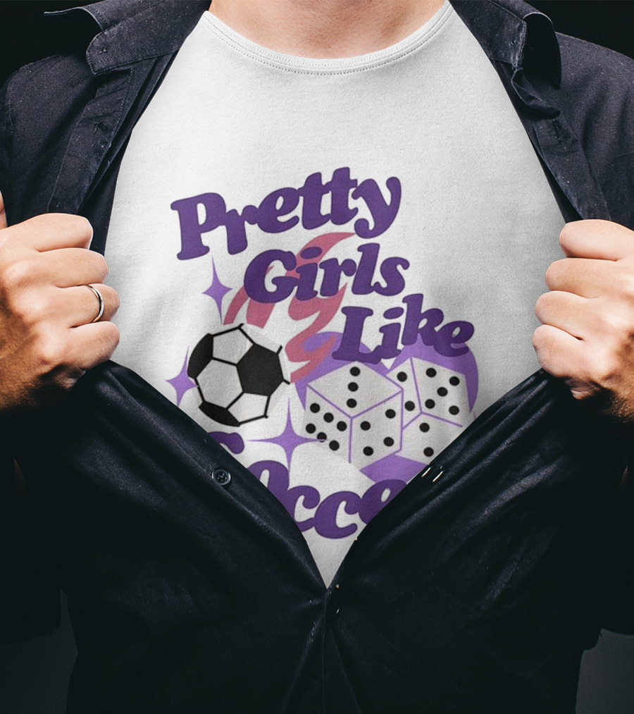 Pretty Girls Like Soccer Ball Dice T-Shirt