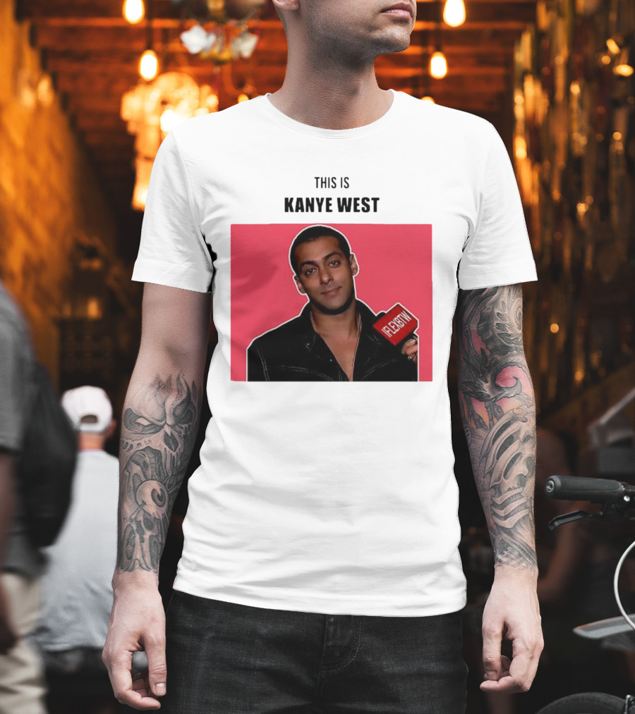Salman Khan This Is Kanye West Flexbtw T-Shirt