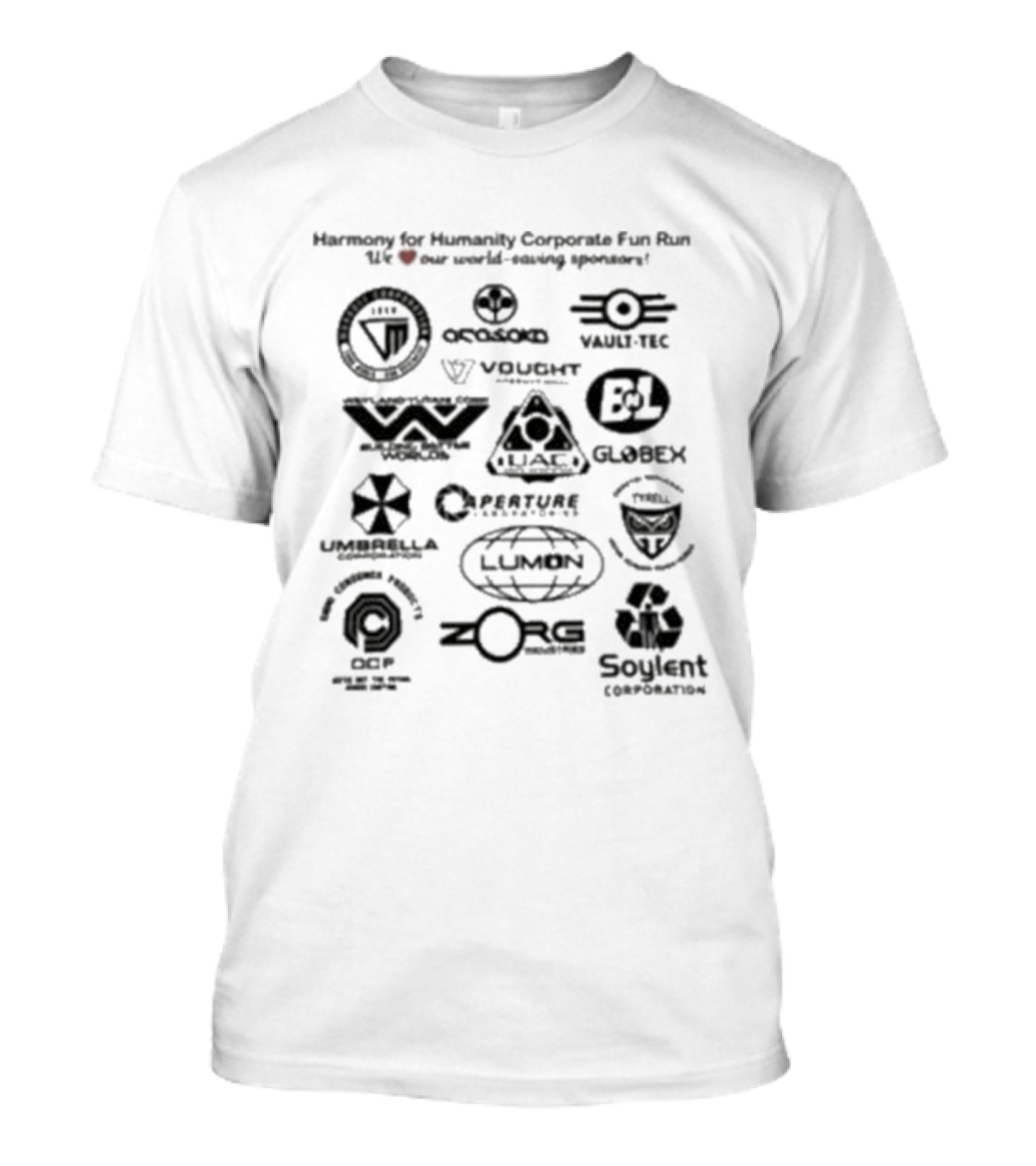 Harmony For Humanity Corporate Fun Run Sci Fi Parody Tyrell Weyland Cyberdyne Brawndo Soylent Umbrella Lumen Aperture InGen Voight-Kampff Sponsors T-Shirt