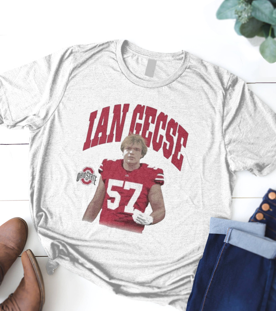 Ian Gecse Ohio State Buckeyes 57 Football Player T-Shirt