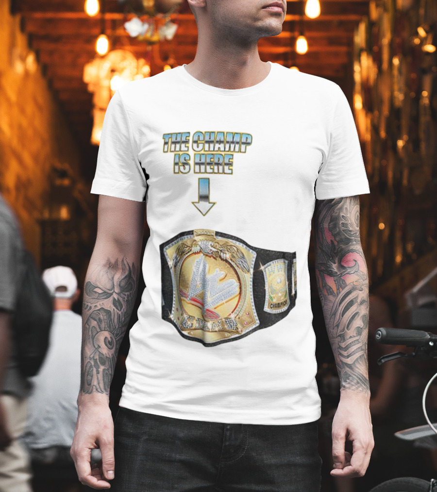John Cena WWE Champion Belt The Champ Is Here T-Shirt
