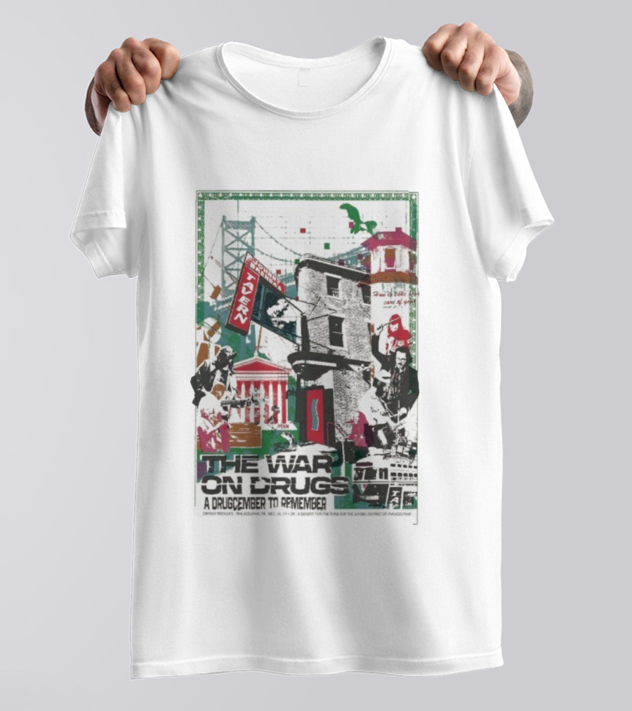 The War On Drugs Philadelphia 2025 A Drugcember To Remember Event December 18-20 Philly Imagery T-Shirt
