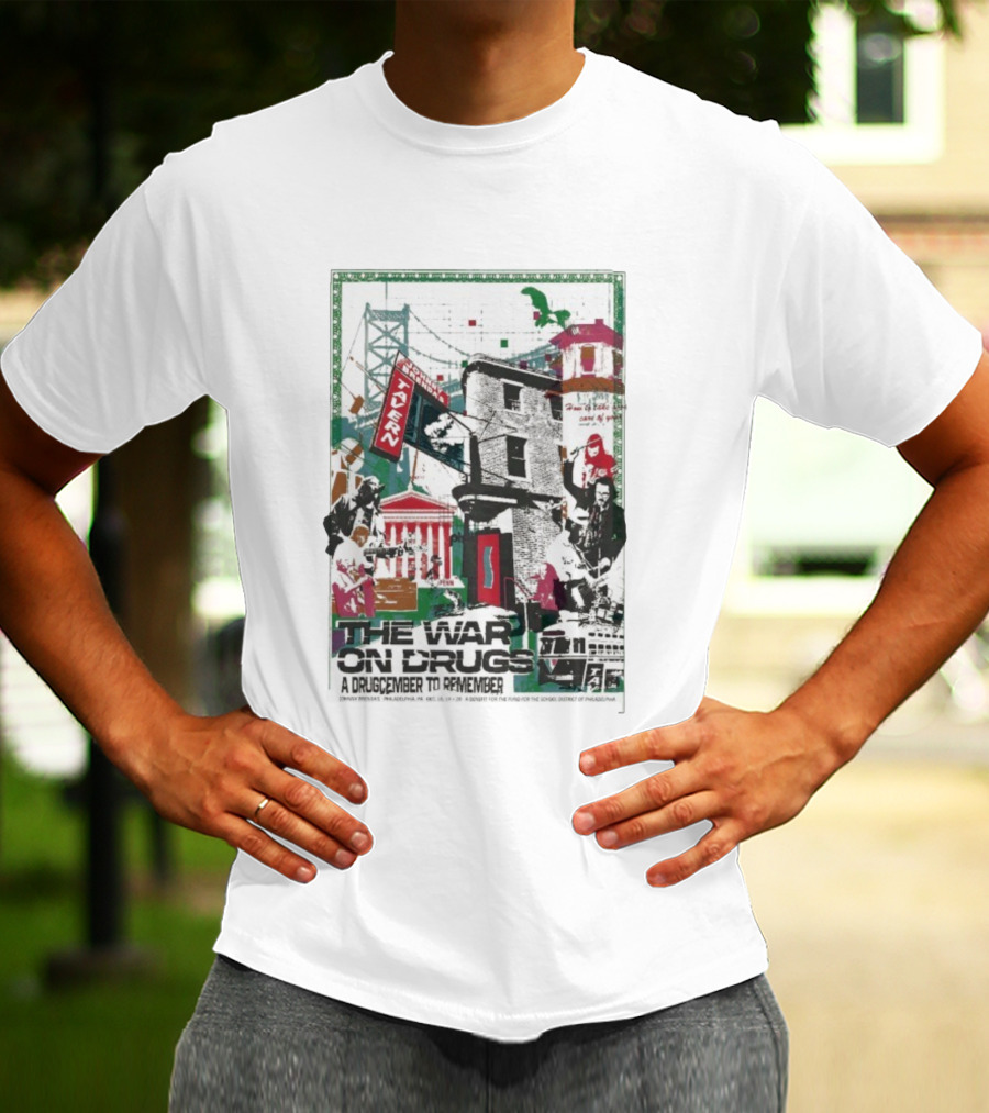 The War On Drugs Philadelphia 2025 A Drugcember To Remember Event December 18-20 Philly Imagery T-Shirt