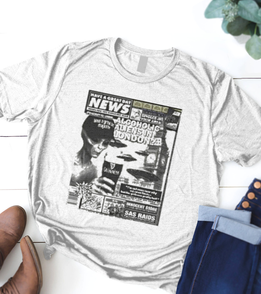 Manchester Call News Alcoholic Alien Stunt London 28 Will Mahony T-Shirt